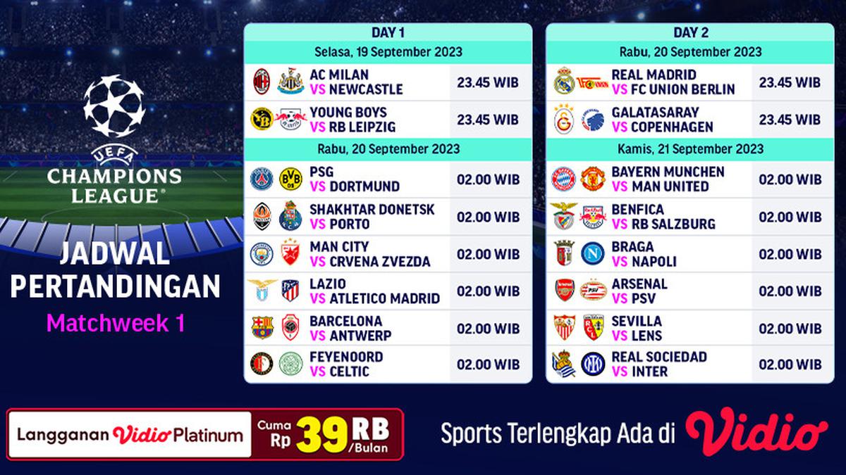 Jadwal Lengkap dan Link Live Streaming Matchday 1 Liga Champions di Vidio