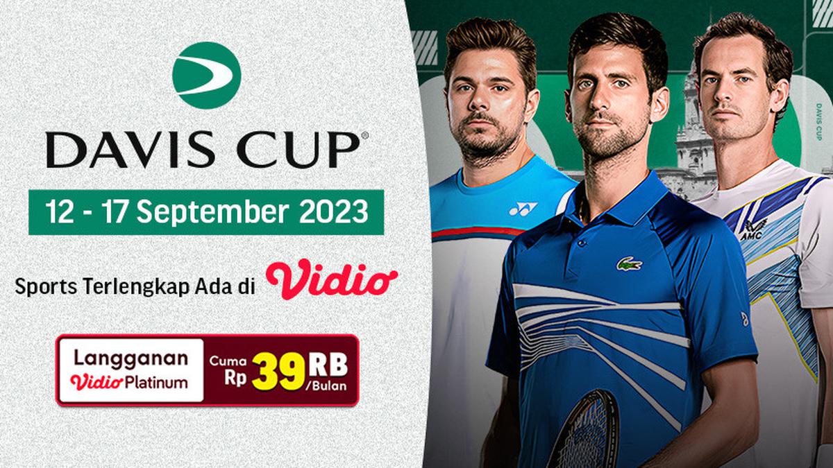 Tautan Siaran Langsung Piala Davis 2023, 12-17 September di Vidio
