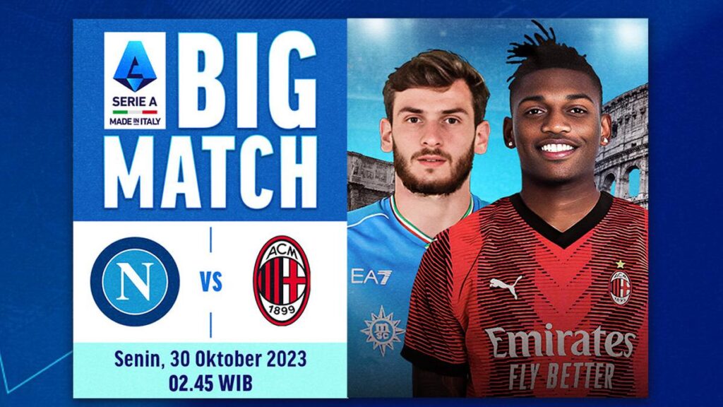 Jadwal dan Live Streaming Big Match Serie A Napoli vs AC Milan di Vidio