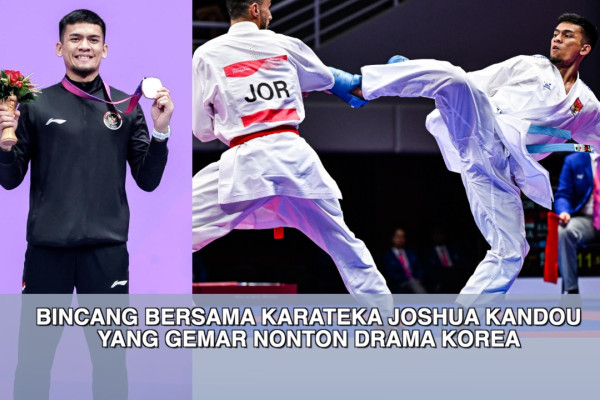 Ngobrol bareng karateka Joshua Kandou yang suka nonton drama Korea