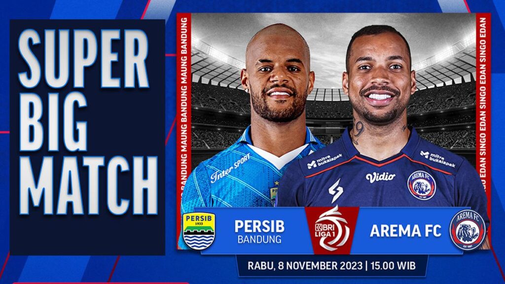 Jadwal dan Live Streaming BRI Liga 1: Persib vs Arema FC di Vidio