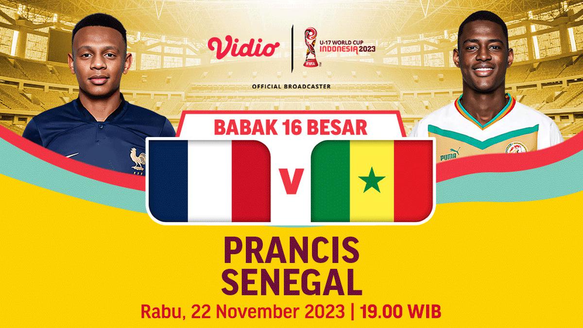 Jadwal dan Live Streaming Piala Dunia U-17: Prancis vs Senegal di Vidio