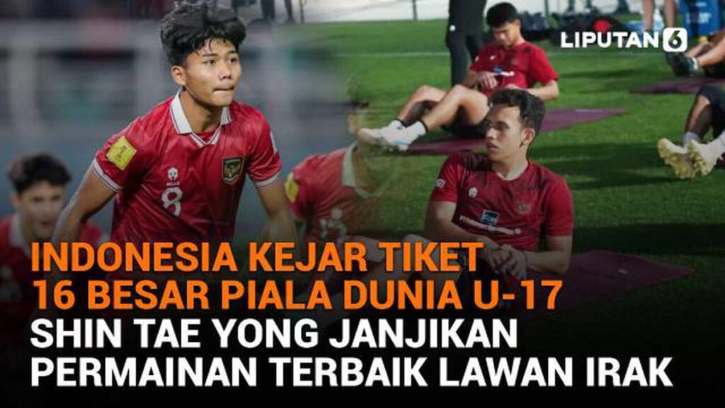 Indonesia Kejar Tiket 16 Besar Piala Dunia U-17, Shin Tae Yong Janjikan Permainan Terbaik Lawan Irak