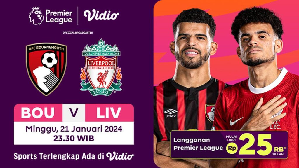 Link Live Streaming Liga Inggris Bournemouth vs Liverpool, Minggu 21 Januari 2024 di Vidio