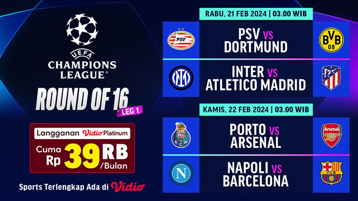 Link Streaming 16 Besar Liga Champions di Vidio: Inter Milan vs Atletico Madrid, Porto vs Arsenal